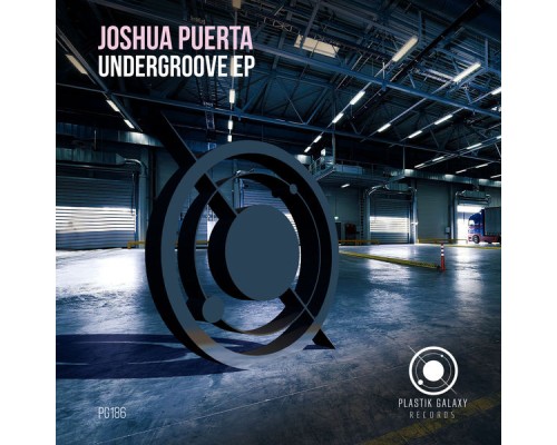 Joshua Puerta - Undergroove EP