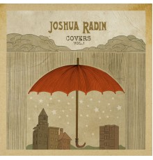 Joshua Radin - Covers, Vol. 1