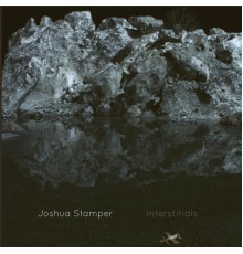 Joshua Stamper - Interstitials