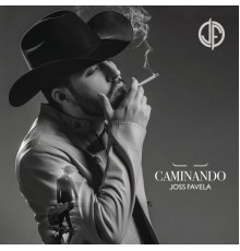 Joss Favela - Caminando