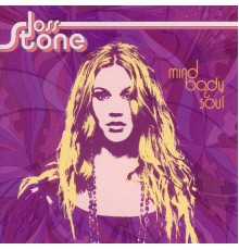 Joss Stone - Mind Body & Soul