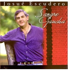 Josue Escudero - Sangre Gaucha