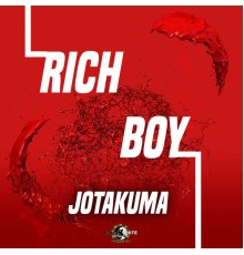 Jotakuma - Rich Boy