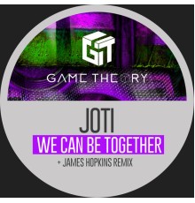 Joti - We Can Be Together