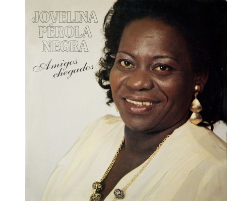 Jovelina Perola Negra - Amigos Chegados