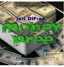 Jovi Dipree - Money Pree