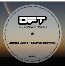 Jovial Joint - Keep On Rapping