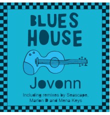 Jovonn - Blues House