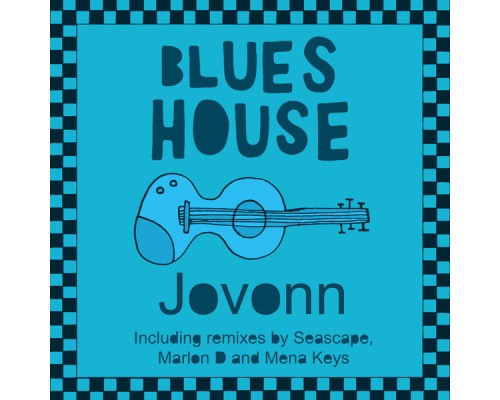 Jovonn - Blues House