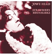 Jowe Head - Strawberry Birthmarks