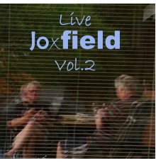 Joxfield - Live, Vol. 2