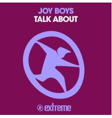 Joy Boys - Talk About