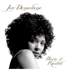 Joy Denalane - Born & Raised