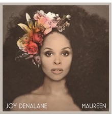 Joy Denalane - Maureen