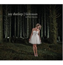 Joy Dunlop - Faileasan