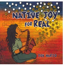 Joy Harjo - Native Joy for Real