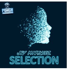 Joy Marquez - Selection