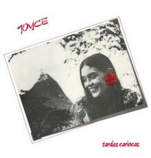 Joyce - Tardes Cariocas