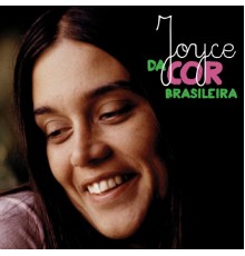 Joyce - Da Cor Brasileira