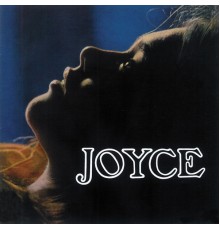 Joyce - Joyce