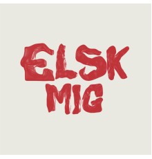 Joyce - Elsk Mig