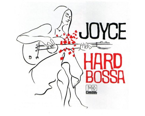 Joyce - Hard Bossa