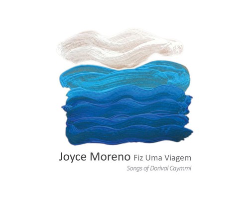 Joyce - Fiz uma Viagem