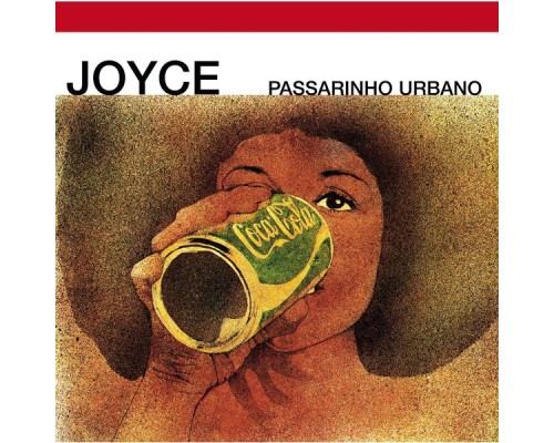 Joyce - Passarinho Urbano