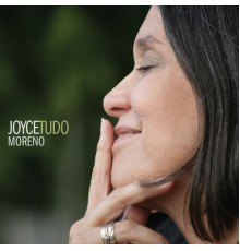 Joyce Moreno - Tudo