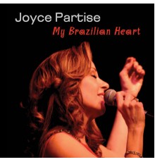 Joyce Partise - My Brazilian Heart