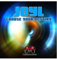 Joyl - Choose Your Destiny