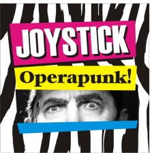 Joystick - Operapunk