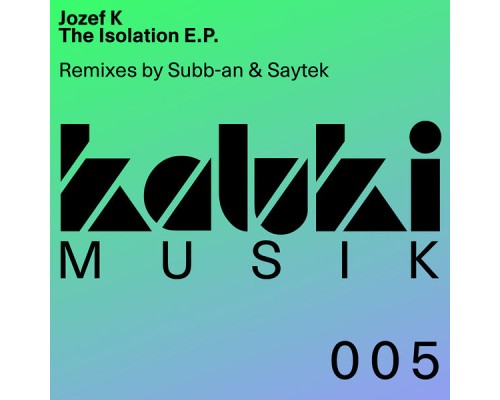 Jozef K - The Isolation EP