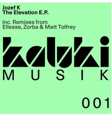 Jozef K - The Elevation EP