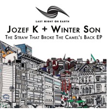 Jozef K, Winter Son - The Straw That Broke the Camel's Back