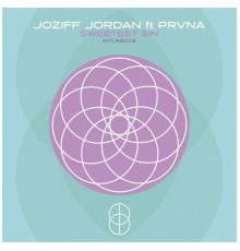 Joziff Jordan and PRVNA - Sweetest Sin