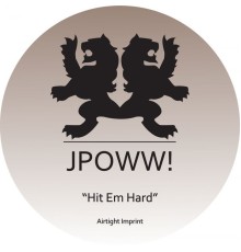 Jpoww! - Hit Em Hard