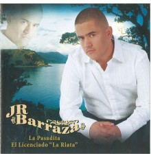 Jr Barraza - La Pasadita