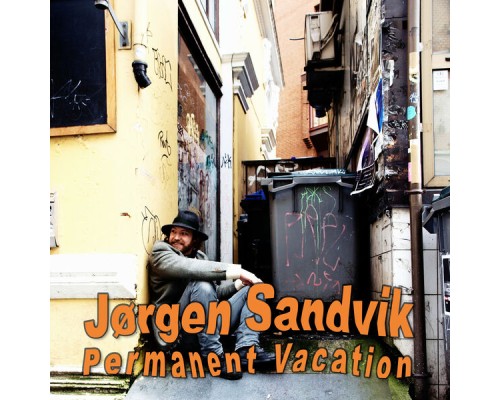 Jørgen Sandvik - Permanent Vacation