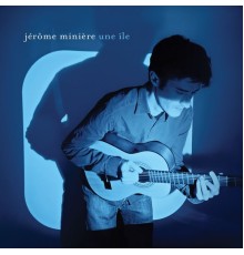 Jérôme Minière - Une île