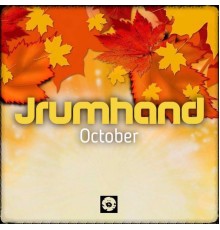 Jrumhand - October (Original Mix)