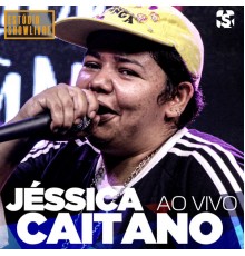 Jéssica Caitano - Jéssica Caitano no Estúdio Showlivre (Ao Vivo)