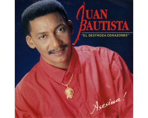 Juan Bautista - Asesina!