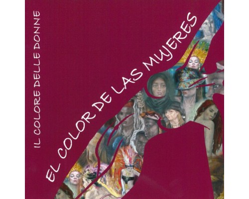 Juan Bautista Romero, Aismar Simon Carello, Emanuela Ferrari - El Color de las Mujeres Juan Bautista Romero, Aismar Simon Carello, Emanuela Ferrari - El Color de las Mujeres