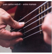 Juan Carlos Estivill - Entre Mareas