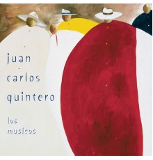 Juan Carlos Quintero - Los Musicos