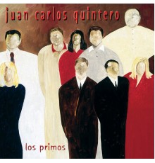 Juan Carlos Quintero - Los Primos