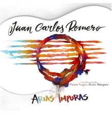 Juan Carlos Romero - Arias Impuras