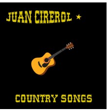 Juan Cirerol - Country Songs