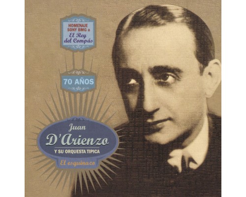 Juan D'Arienzo - El Esquinazo